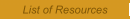 List of Resources